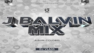 J Balvin Mix Colores  Dj Vlass UR [upl. by Anitsyrc468]