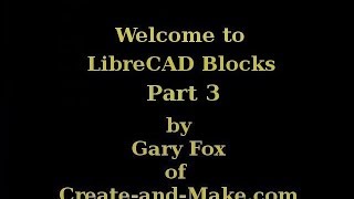 LibreCAD Tutorial  Blocks Part 3 [upl. by Ailey]