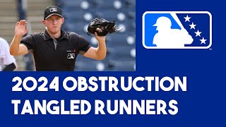 MiLB 2024 Obstruction Calls with Tangled Runners [upl. by Bohun229]