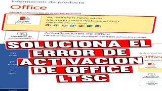 Como quitar el error de activación requerida Microsoft office LTSC 2021 y 365 [upl. by Dermott24]