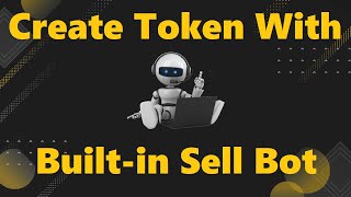 Create token with builtin sell bot [upl. by Sudhir]