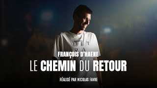 Teaser  François DHaene  Le Chemin Du Retour [upl. by Ohcirej]