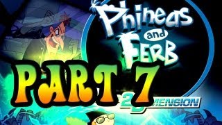 ✔ Phineas and Ferb Across the 2nd Dimension Walkthrough Wii PS3 Part 7 ✘ [upl. by Gillespie543]