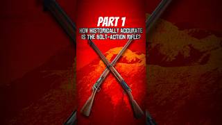 How Historically Accurate Is The BoltAction Rifle rdr2 reddeadredemption history rifle lore [upl. by Joh]