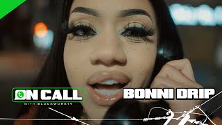 Bonni Drip  Toe Tag OnCallTV Performance [upl. by Ainaled]