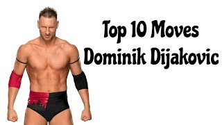 Top 10 Moves of Dominik Dijakovic [upl. by Eissirhc]