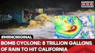 Bomb Cyclone To Drench USs California With 8 Trillion Gallons Of Rain World News  US News [upl. by Bartko]