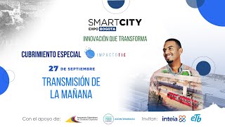 Smart City Expo 2024  Cubrimiento especial  27 de septiembre cierre [upl. by Veron]