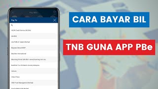 Cara Bayar Bil TNB Dari Akaun Public Bank Melalui Aplikasi PB engage MY [upl. by Hsara]