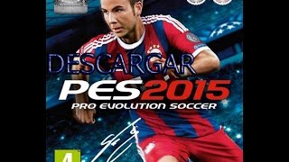 Descargar e Instalar PES 2015 Gratis PC MEGA [upl. by Oivalf41]