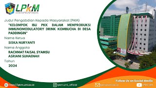 PKM UMI  PKM Kelompok Ibu PKK dalam Memproduksi Immunomodulatory Drink Kombucha  2024 [upl. by Malinda23]