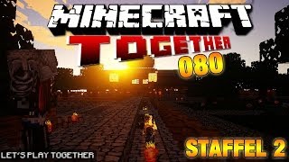 MINECRAFT TOGETHER 080 Eine kleine Tour STAFFEL 2 LETS PLAY TOGETHER MINECRAFT [upl. by Adnahc]