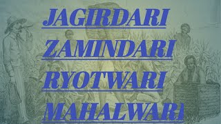 Difference between Jagirdari systemZamindari systemryotwari system and mahalwari system NCERT [upl. by Williams]