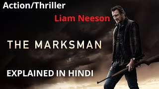 The Marksman 2021 Explained In Hindi ActionThriller  Liam Neeson  AVI MOVIE DIARIES [upl. by Silma481]