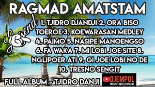 Ragmad Amatstam  Full Album Tjidro Djandji Pop Jawa Suriname Lagu Jawa Suriname Pop Jawa Legend [upl. by Compte770]