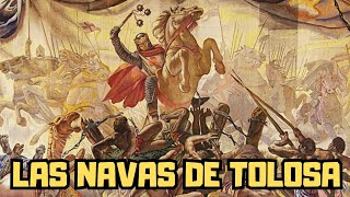 La DECISIVA BATALLA de LAS NAVAS de TOLOSA La gran victoria cristiana [upl. by Ennayt261]