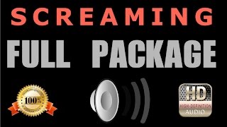 Screaming Sound Effects ➡  Full Package  HQ [upl. by Beekman]