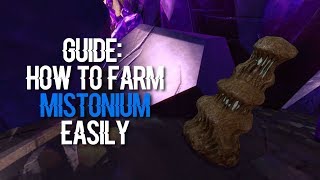 Guide How To Farm Mistonium Easily [upl. by Nigel]