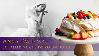 Anna Pavlova la ballerina che ispirò un dolce [upl. by Kauppi]