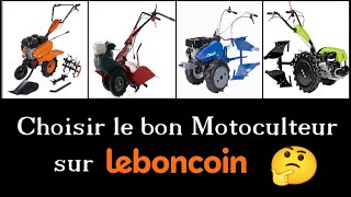 Jardin potager amp Outils Thermique  Motoculteur amp Motobineuse sur le bon coin  Faire le bon choix € [upl. by Yspyg]