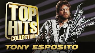 Tony Esposito  Top Hits Collection Golden Memories The Greatest Hits [upl. by Setarcos]