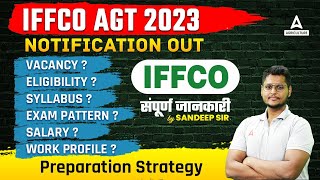 IFFCO AGT Vacancy 2023  IFFCO AGT 2023 Notification  IFFCO AGT Syllabus Salary Job Profile [upl. by Sabian992]