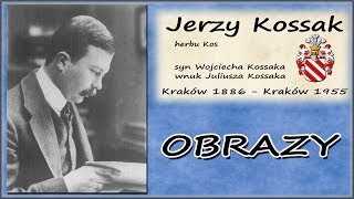 Jerzy Kossak [upl. by Amersham89]