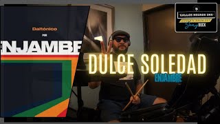 Dulce Soledad  Enjambre  DRUM COVER 064 [upl. by Aronid201]