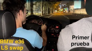 Primer prueba del BMW e36 LS swap 60 t56 [upl. by Einaffit373]