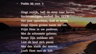 Psalm 33 vers 1 en 2  Zingt vrolijk heft de stem naar boven [upl. by Norek]