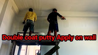 Double coat putty apply on wall  double coat putty wall paar kaise mare  NAK painting works [upl. by Letnom]