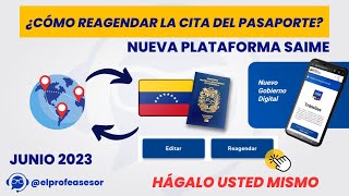 Cómo reagendar tu cita SAIME 🌎  PASAPORTE VENEZOLANO  Junio 2023 [upl. by Jeritah]