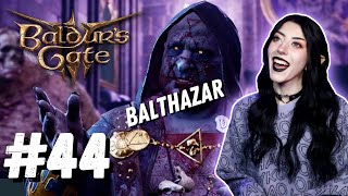 Balthazar  First Playthrough  Baldurs Gate 3  Part 44 [upl. by Llessur13]