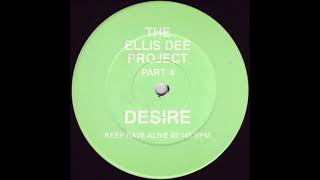 Ellis Dee  Desire [upl. by Nivled]