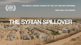 The Syrian Spillover Documentary  English Version [upl. by Boaten]