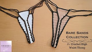 Easy Crochet High Waist Thong Tutorial  Bare Sands Collection Part 1 [upl. by Ambert]