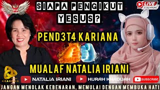 PEND3T4 KARIANA NGOMEL MUALAF NATALIA IRIANI TINGGALKAN KR15T3N  KHADIJAH [upl. by Ardnaet]