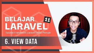 Belajar Laravel 11  6 View Data [upl. by Leciram]