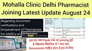 Mohalla Clinic Pharmacist Joining Latest Update August 2024  Whats your Rank  Document needed [upl. by Haisi]