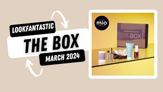 LOOKFANTASTIC The Box March 2024 beautybox lookfantastic lookfantasticbeautybox [upl. by Aikkan]