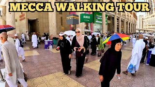 Makkah Mecca Saudi Arabia Walking Tour🕋 [upl. by Bilat]