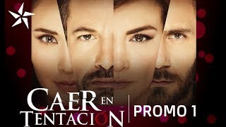 Caer en TentaciónPromo 1Promos de Telenovelas [upl. by Ylla476]