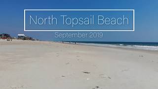 North Topsail Beach Onslow County NC September 2019 [upl. by Yerocal781]