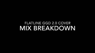 Mix Breakdown  Periphery  Flatline GGD 20 Cover [upl. by Rombert166]