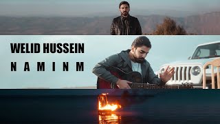 Welid Hussein  Naminm OFFICIAL VIDEO وەلید حسین  نامینم [upl. by Mittel]