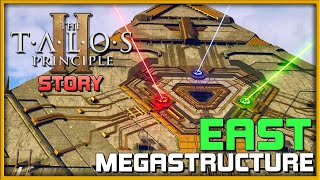 THE TALOS PRINCIPLE 2  Megastructure East 📕 Main Puzzle Guide  PCConsole Gameplay [upl. by Sivek]