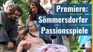 Sömmersdorfer Passionsspiele – Die Leidensgeschichte Jesu [upl. by Spohr974]