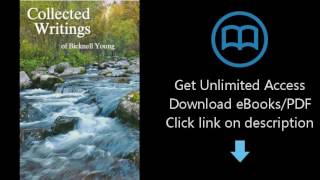 Download Collected Writings of Bicknell Young PDF [upl. by Hime]