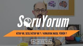 SoruYorum  Kırkayak Nasıl Yürür  Kitap Mı Sesli Kitap Mı [upl. by Zendah]