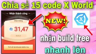 Chia sẻ 15 Code X World mới nhất nhận Build không giới hạn [upl. by Ical]